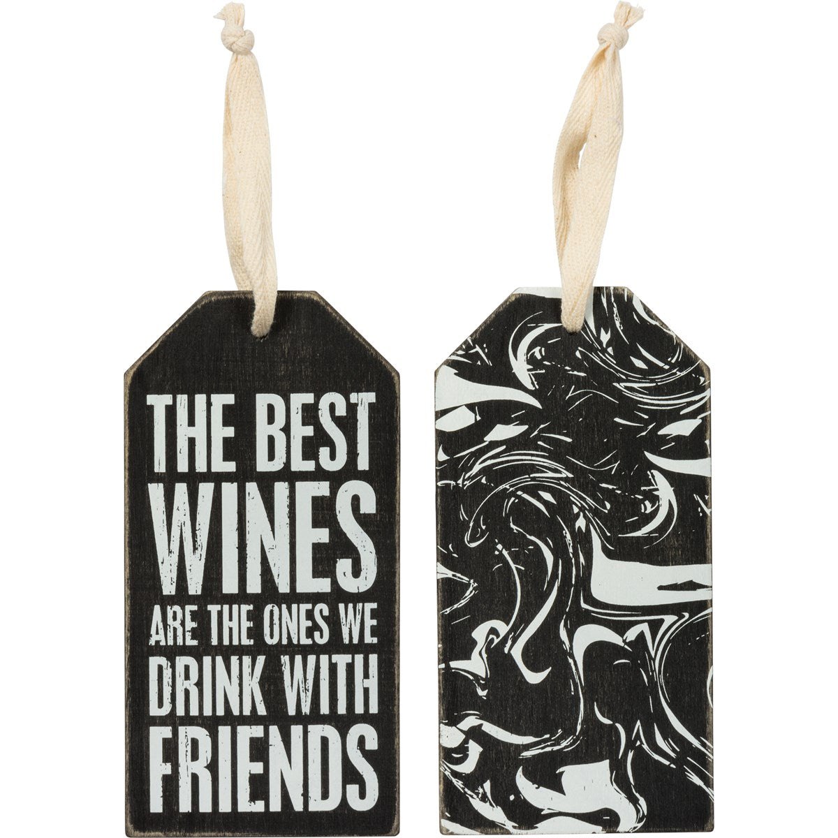 " THE BEST WINES... WITH FRIENDS" BOTTLE TAG