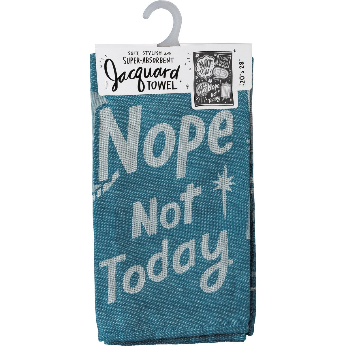 "NOPE, NOT TODAY" DISH TOWEL