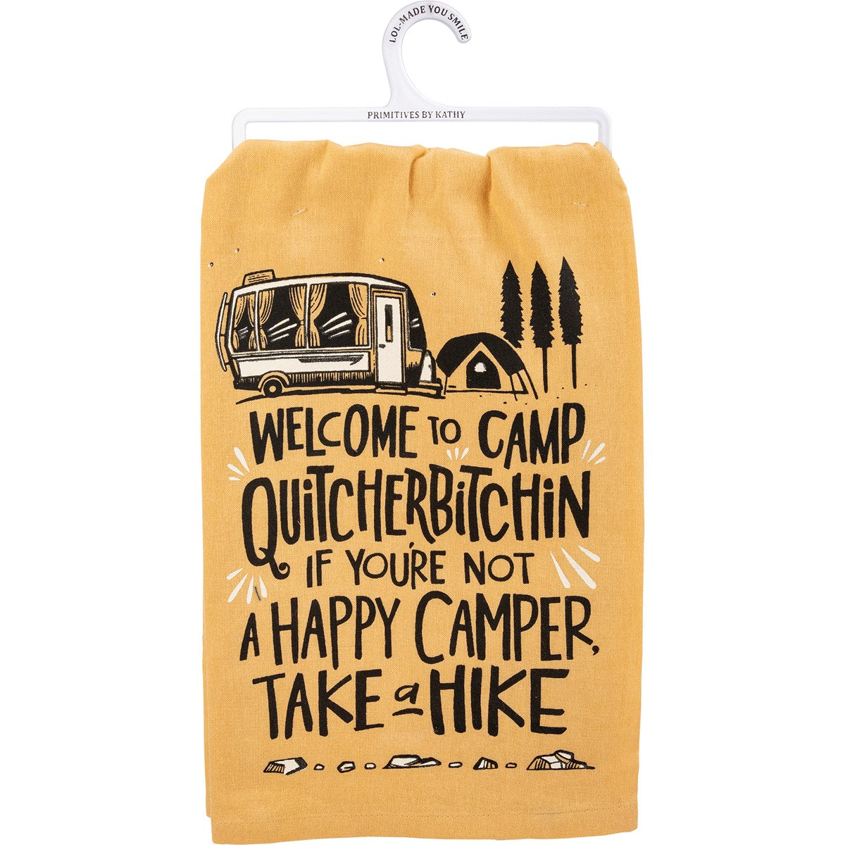 "WELCOME TO CAMP QUITCHERBITCHIN" DISH TOWEL