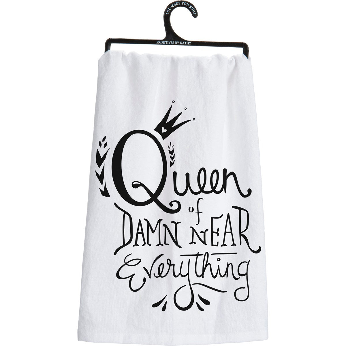 "QUEEN OF DAMN NEAR EVERYTHING" DISH TOWEL