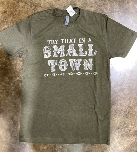 TRY THAT IN A SMALL TOWN - OLIVE