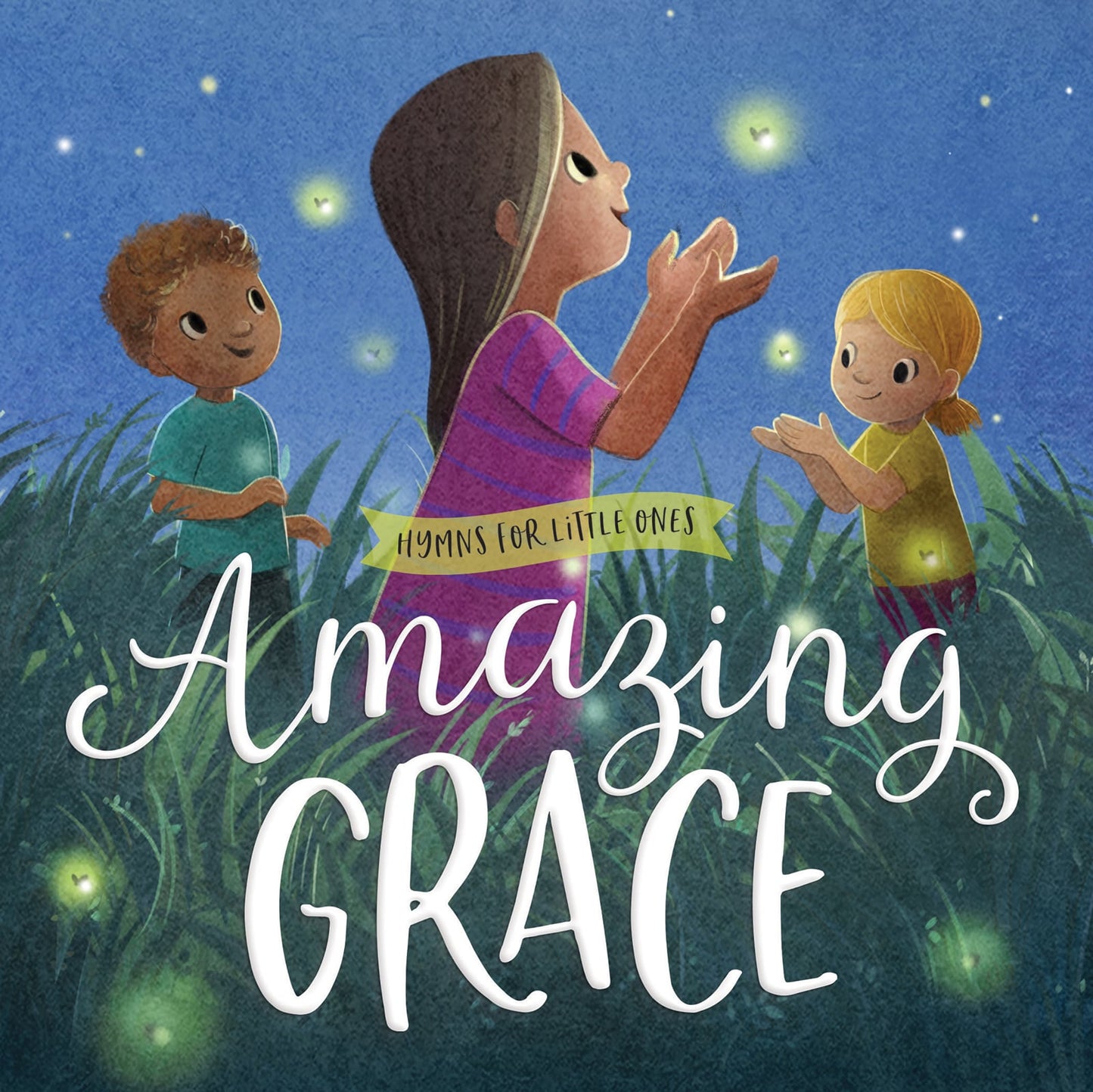 AMAZING GRACE, HYMNS FOR LITTLE ONES