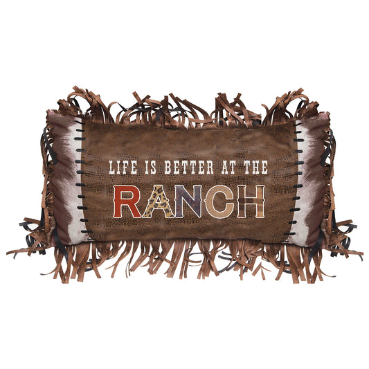 LIFE IS BETTER AT THE RANCH PILLOW