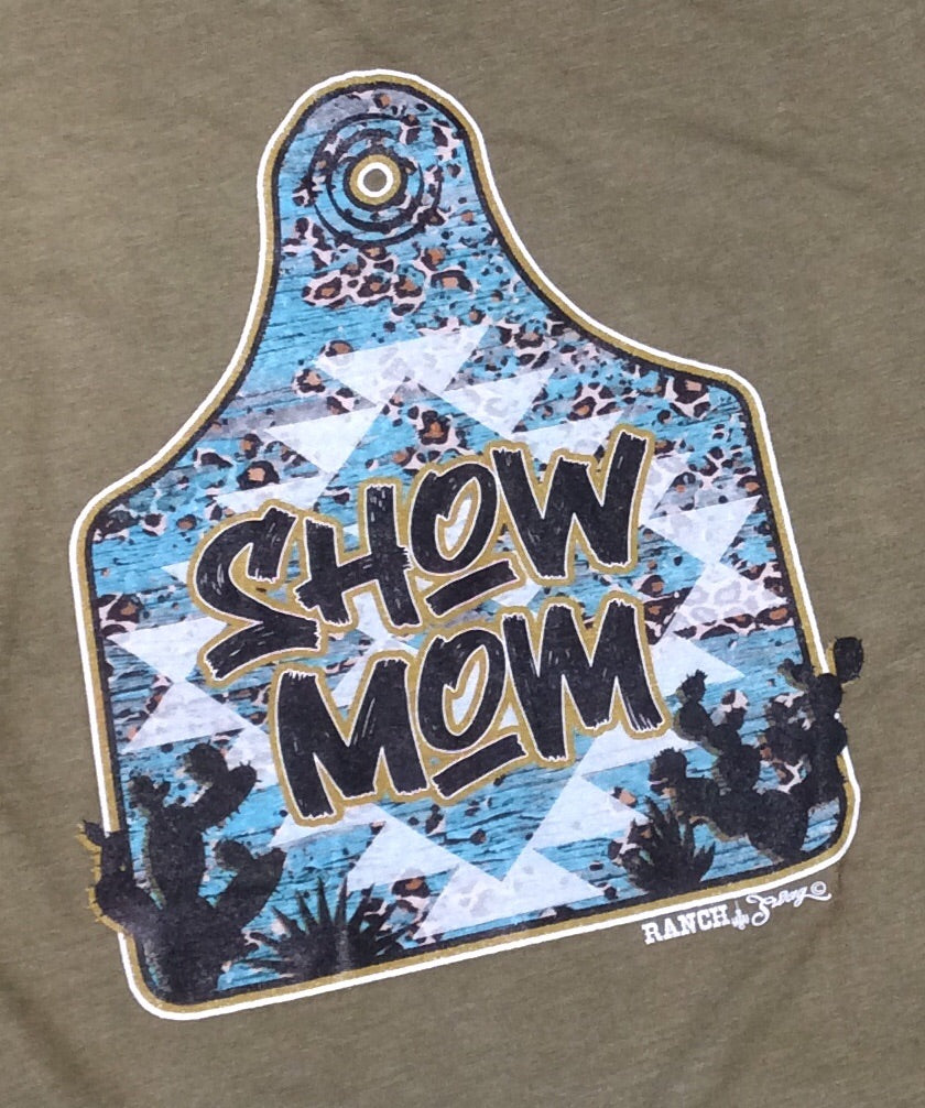 Show Mom Tee Shirt