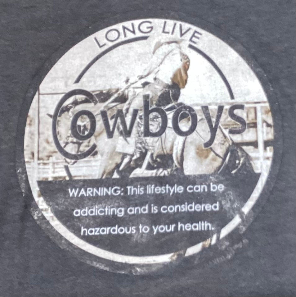 Long Live Cowboys Tee Shirt