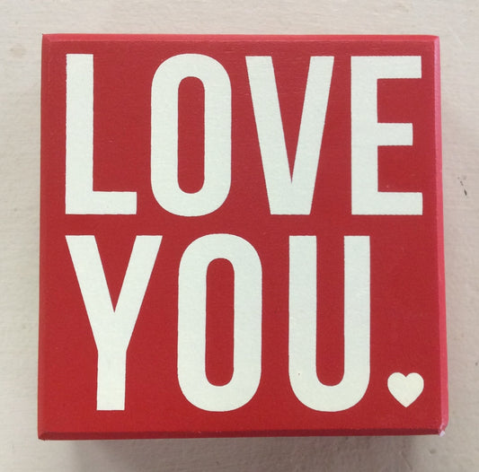 "LOVE YOU" BOX SIGN