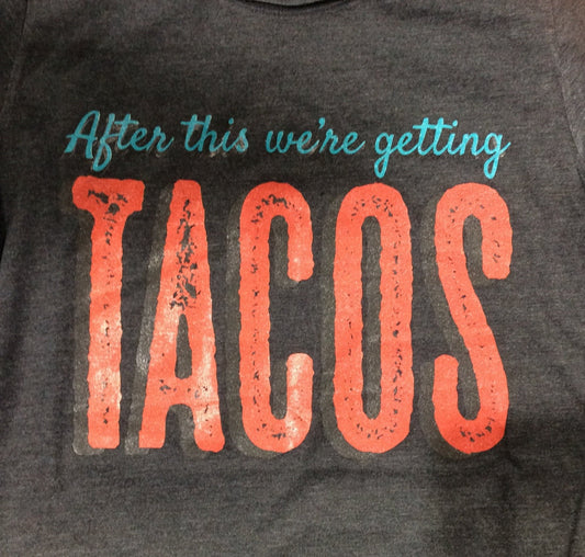 After this... tacos Tee Shirt