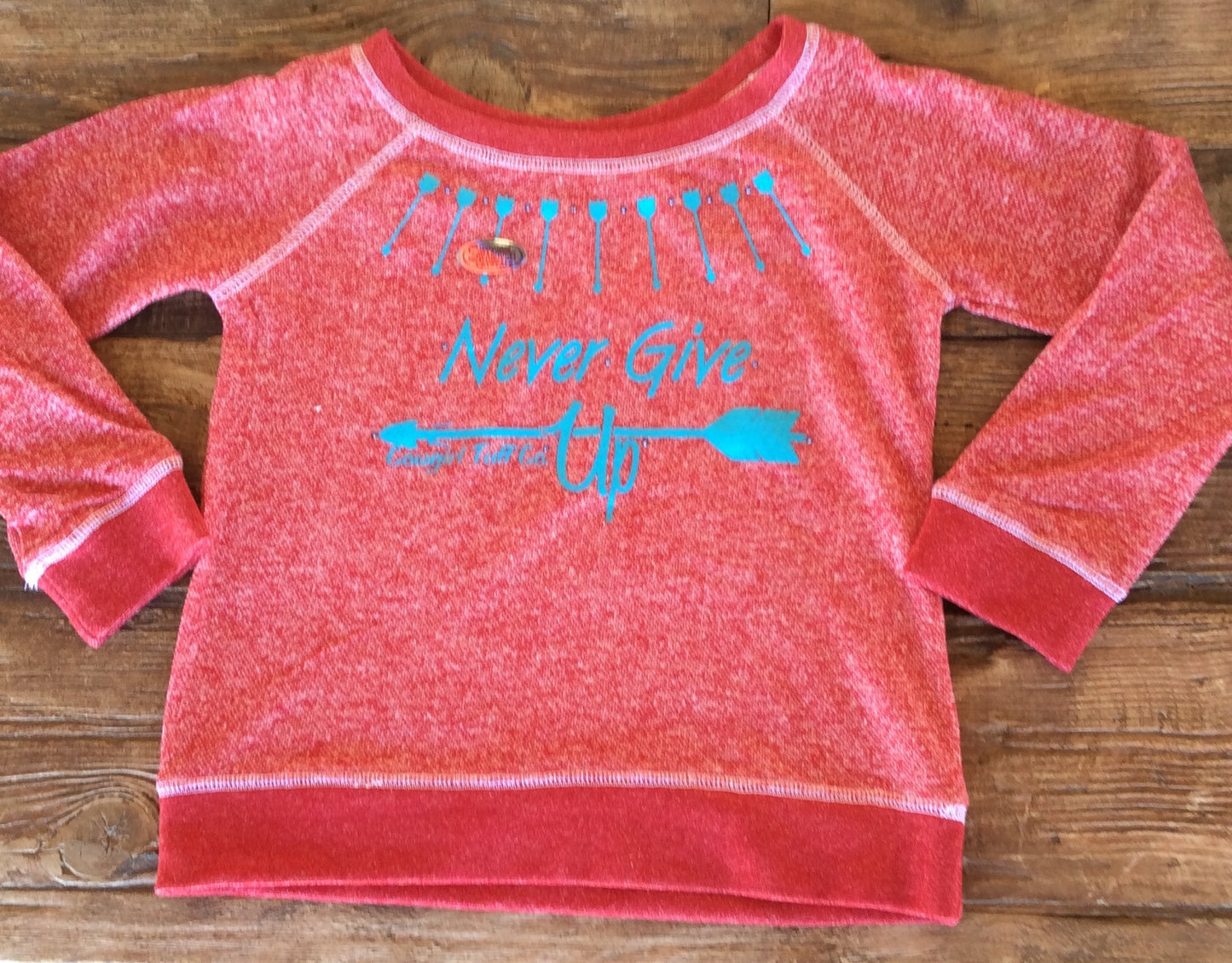 Girl's Cowgirl Tuff "Never Give Up" Sweatshirt