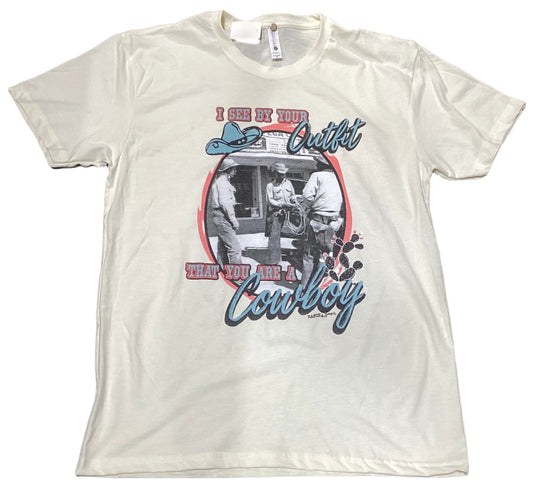 YOU ARE A COWBOY TEE SHIRT